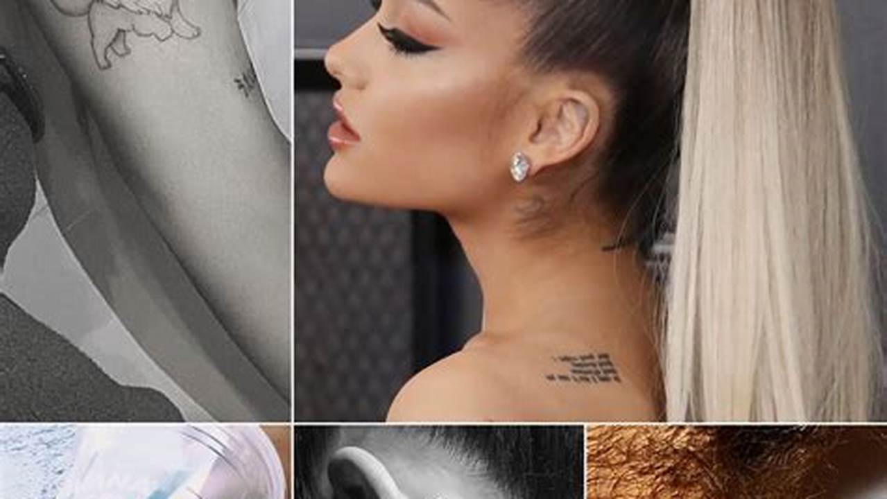Ariana Grande Tattoos 2024