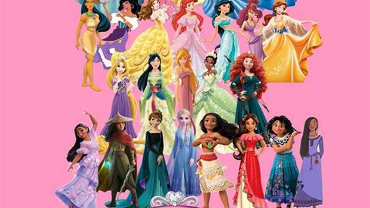 Ariel, Belle, Jasmine, Esmeralda, Tiana, Anna And Elsa Are All On The List As Well., 2024