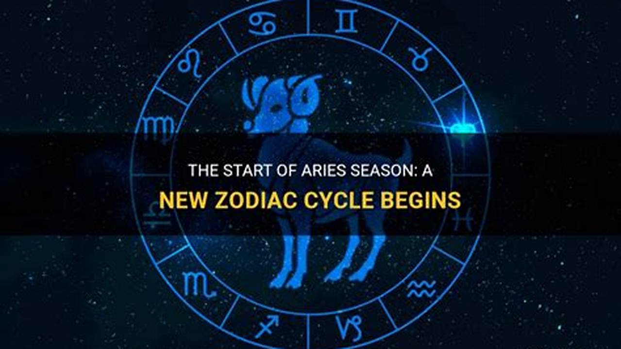 Aries Season Begins On Tuesday, Kicking Off A New Zodiac Cycle And Asking For Our Bravery To Initiate New Ideas, Behaviors, And., 2024