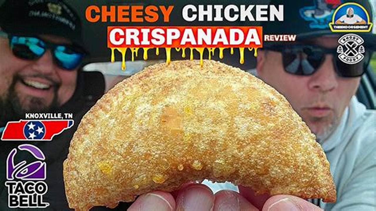 Arriving First In A Couple Days On February 15, 2024, Is The Cheesy Chicken Crispanada, Which Was Tested Last Year And., 2024
