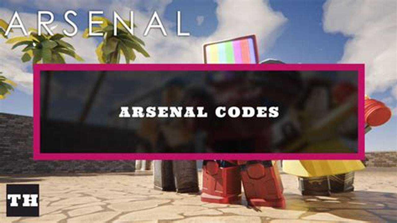 Arsenal Skin Codes 2024