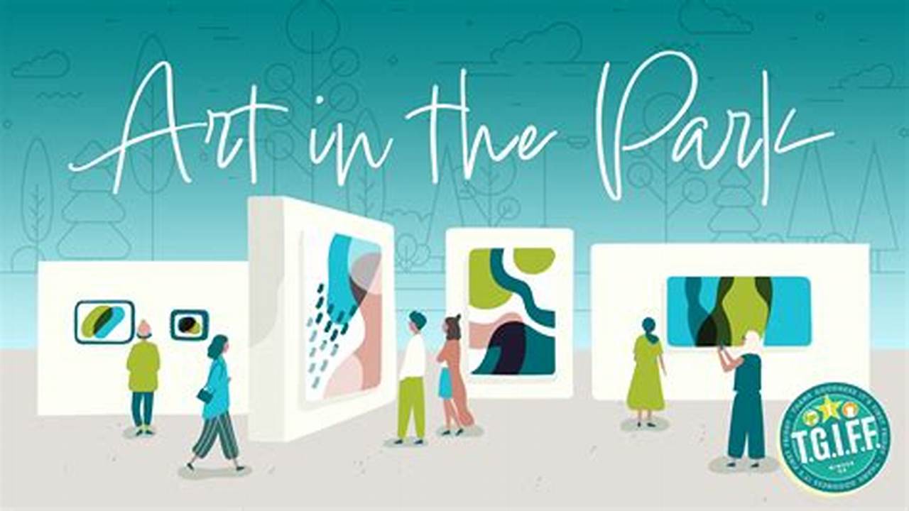 Art In The Park 2024 Dates