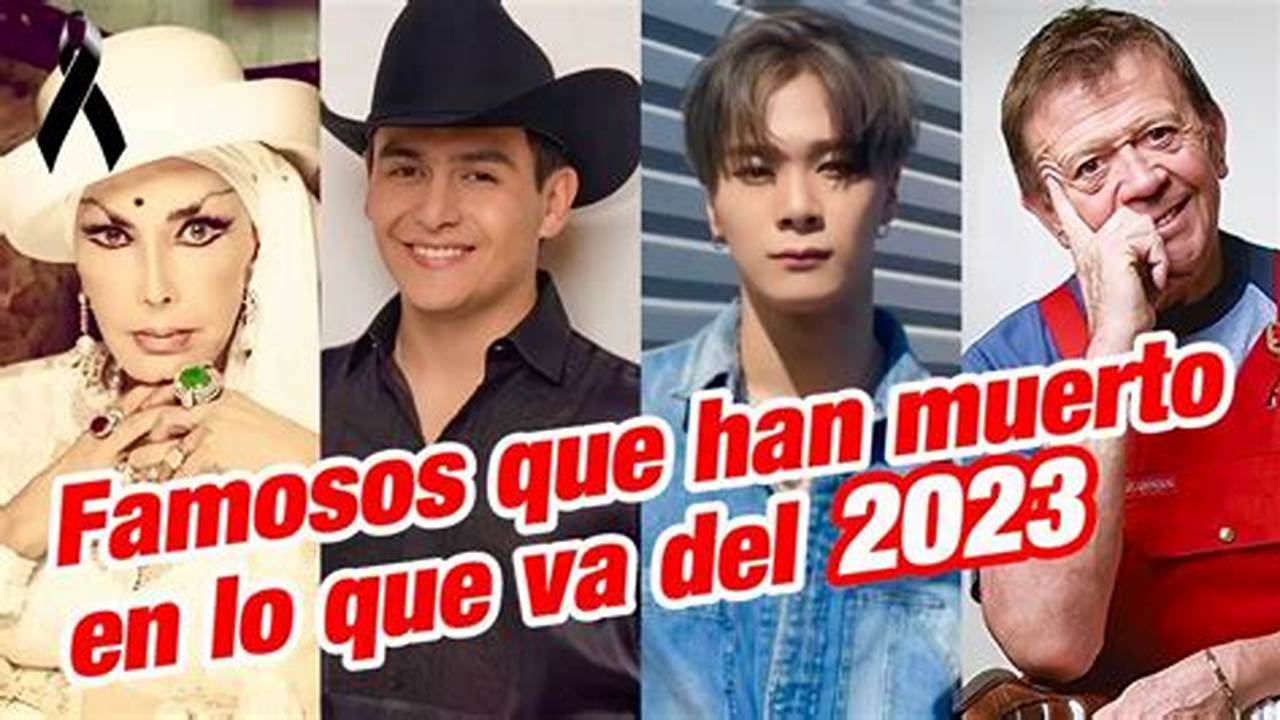 Artistas Mexicanos Que Murieron 2024