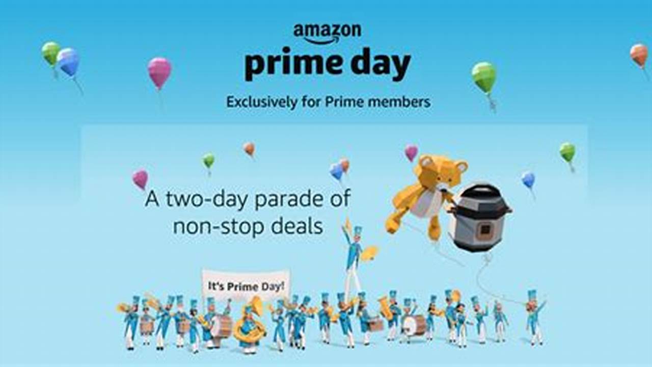 As If Having A Couple Of Amazon Prime Day Sales Throughout The Year Isn’t Enough., 2024