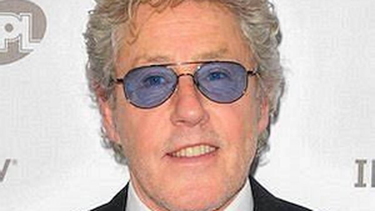 As Of 2024, Roger Daltrey’s Estimated Net Worth Is A Staggering $120 Million., 2024
