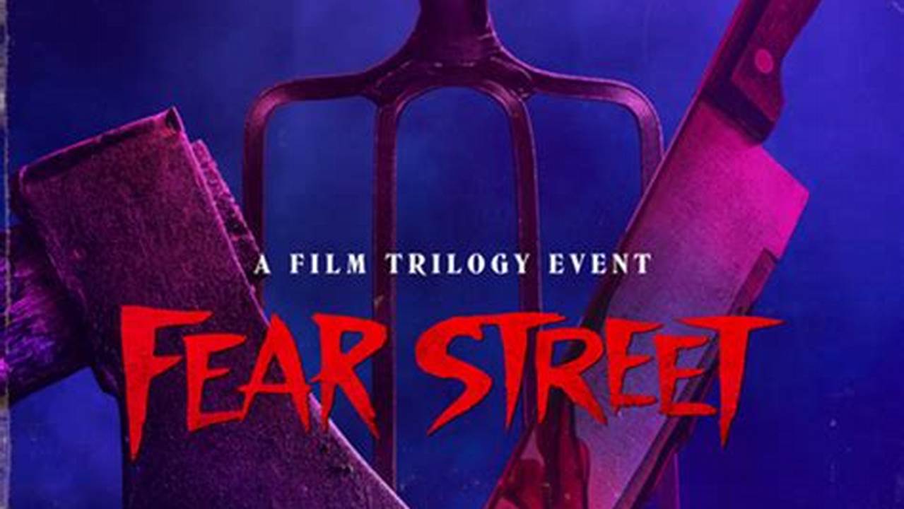 As You May Recall, Netflix Released A Trilogy Of Fear Street Movies Over The Summer Of 2021 To Critical Acclaim., 2024