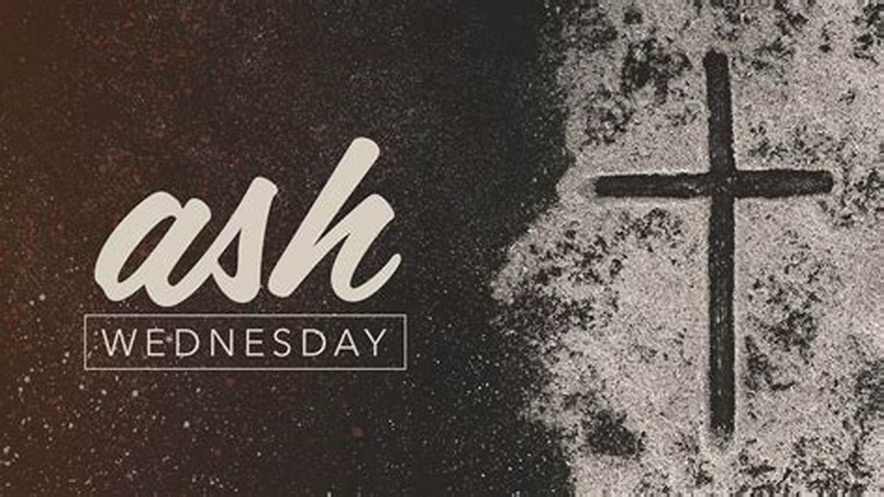 Ash Wednesday 2024 Hymns