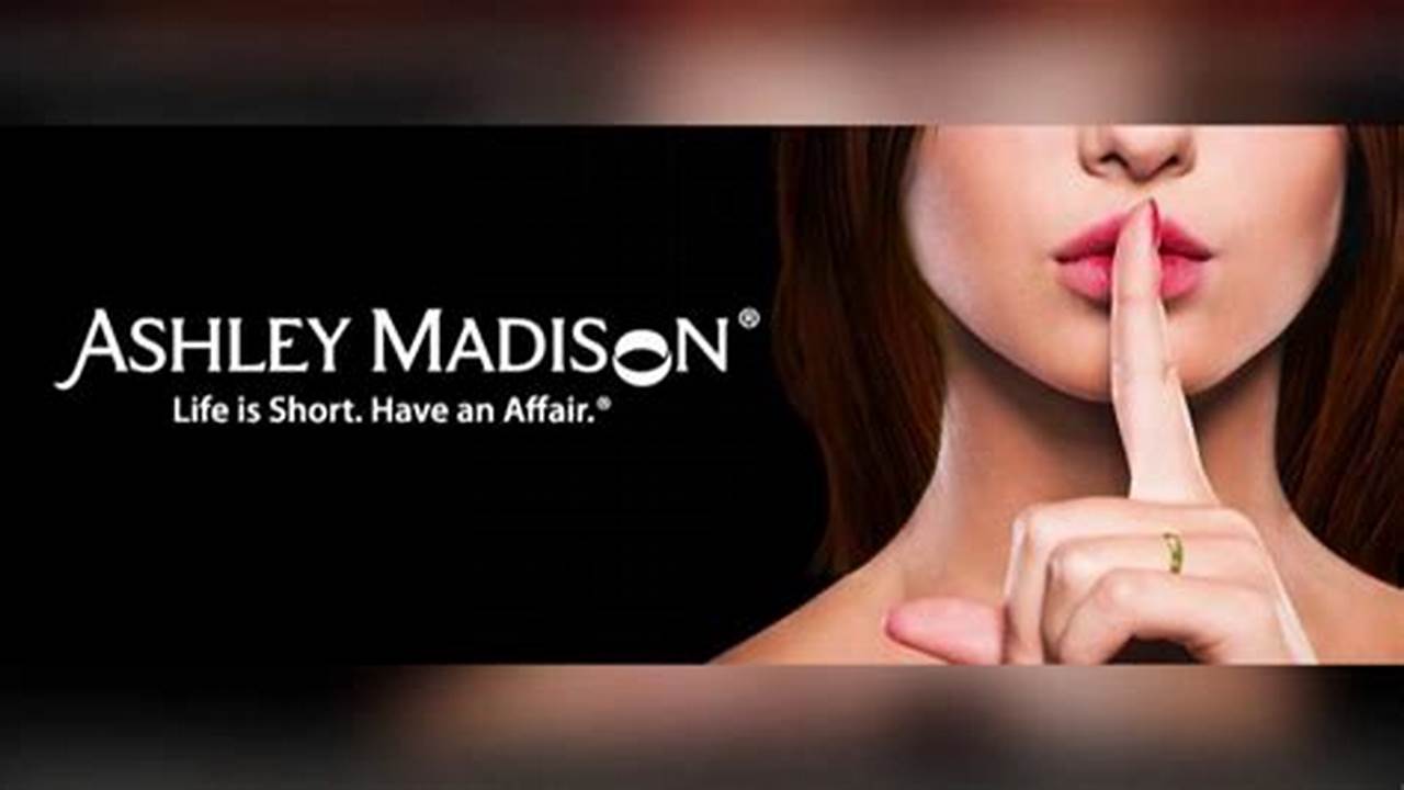 Ashley Madison, Founded In 2001, Stands As One Of The Pioneering Platforms In., 2024