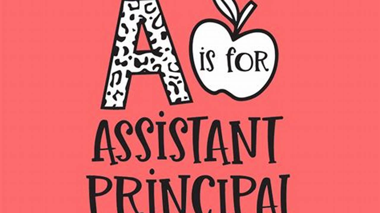 Assistant Principal Appreciation Day 2024