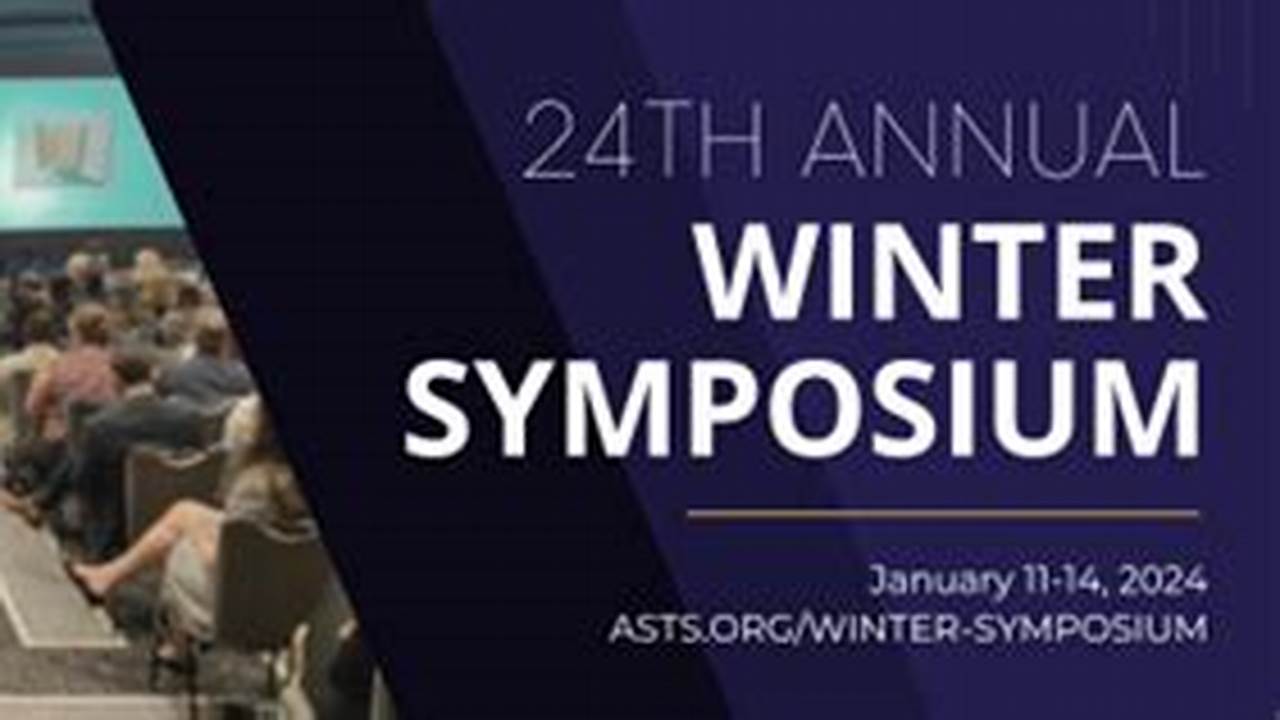 Asts Winter Symposium 2024