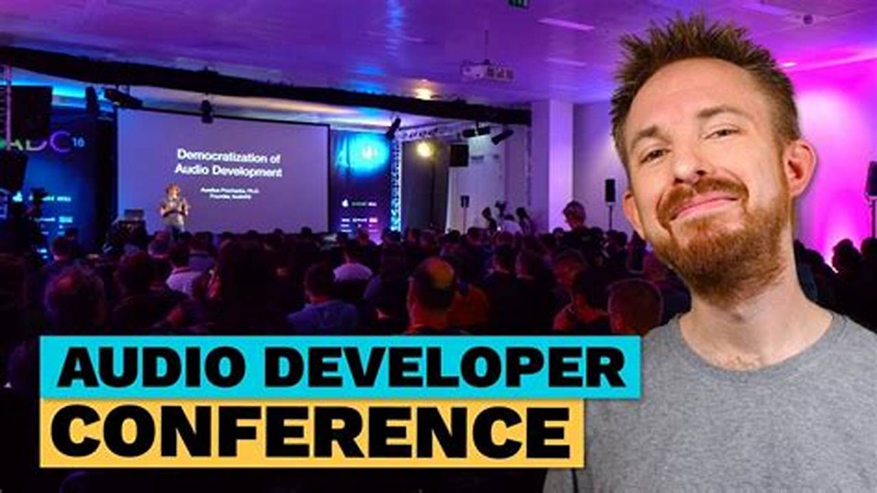 Audio Developer Conference 2024