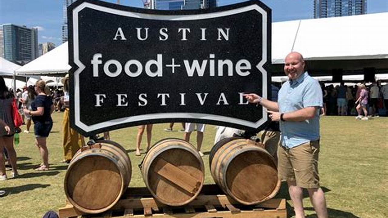 Austin Food And Wine Festival 2024 Dates