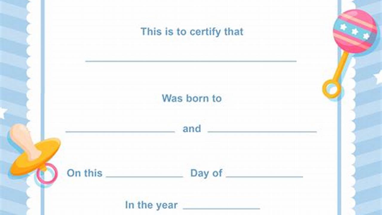 Baby Birth Certificate Templates: A Comprehensive Guide for Parents