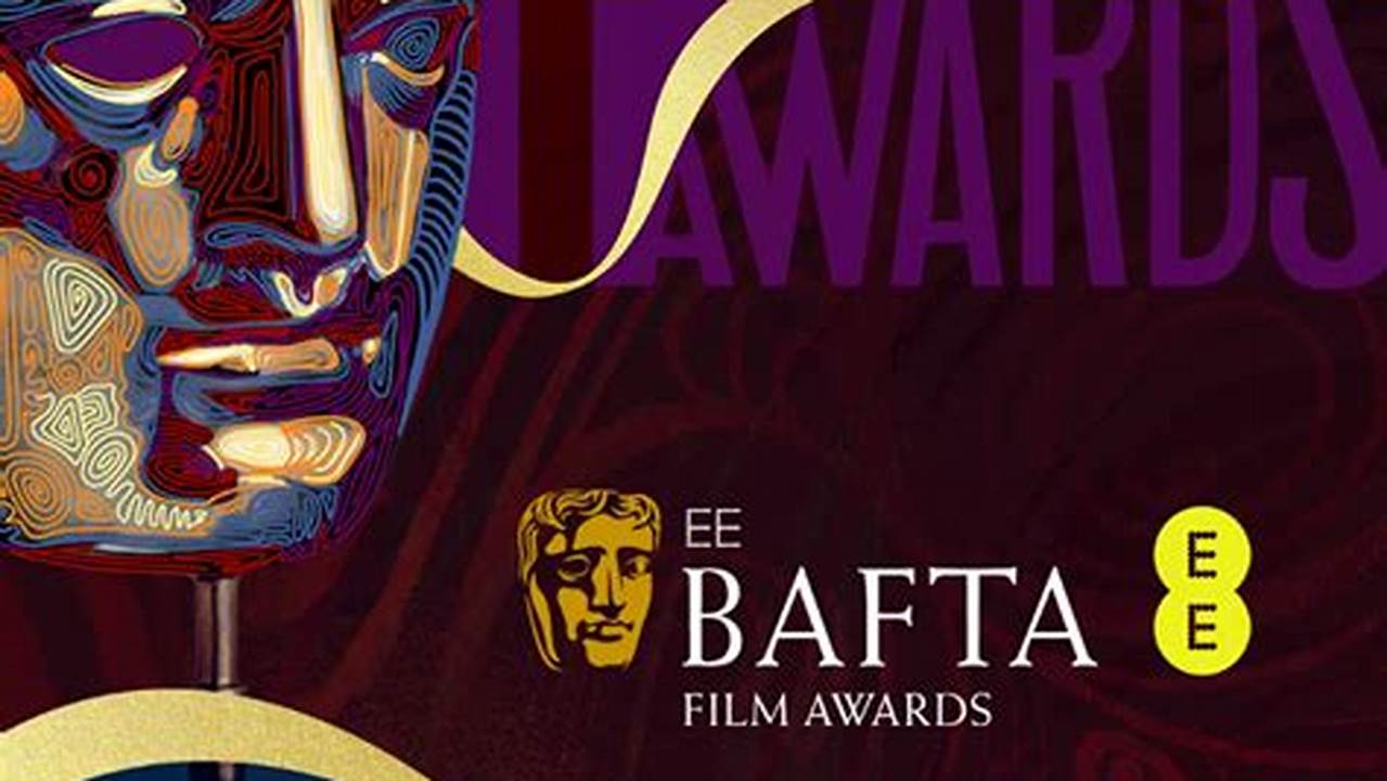 Bafta Today Announces The Nominations For The 2024 Ee Bafta Film Awards, Celebrating The Very Best In Film Over The Past Year., 2024