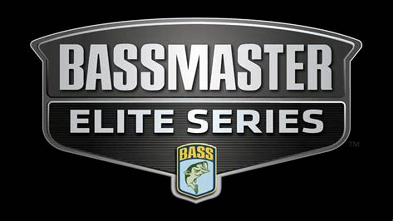 Bass Elite Schedule 2024