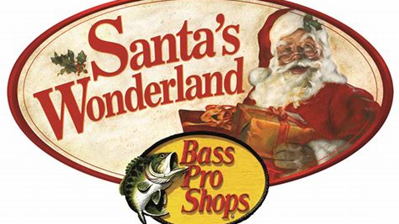Bass Pro Shop Santa Wonderland 2024