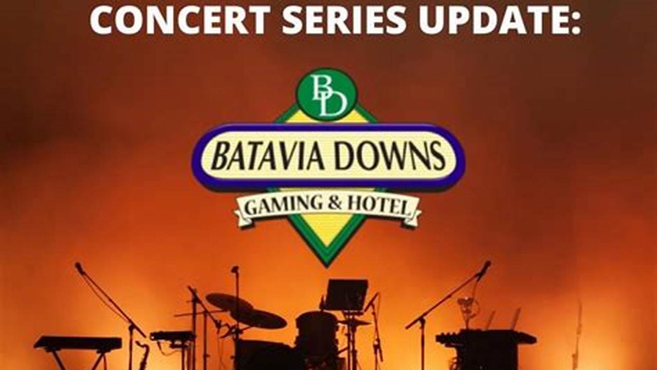 Batavia Downs Concerts 2024