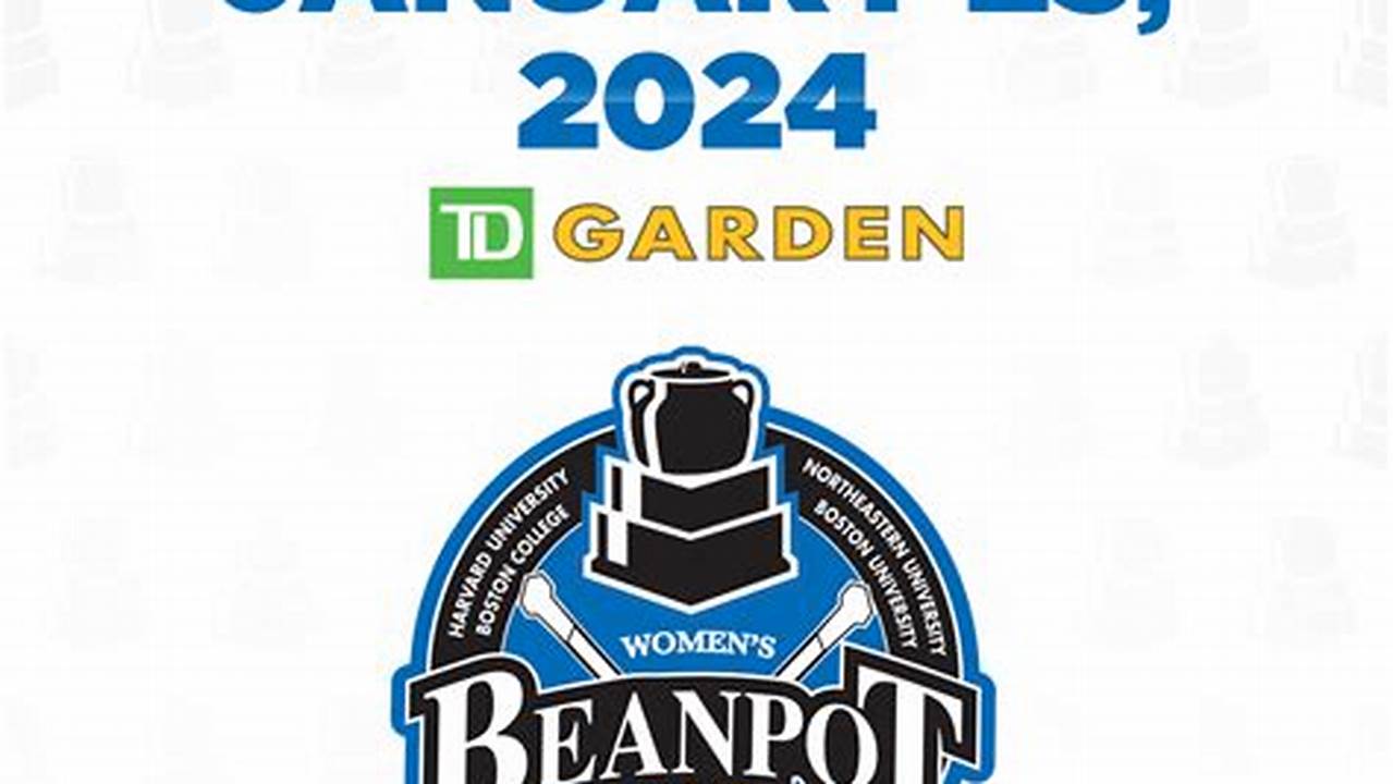 Beanpot 2024 Schedule Meaning