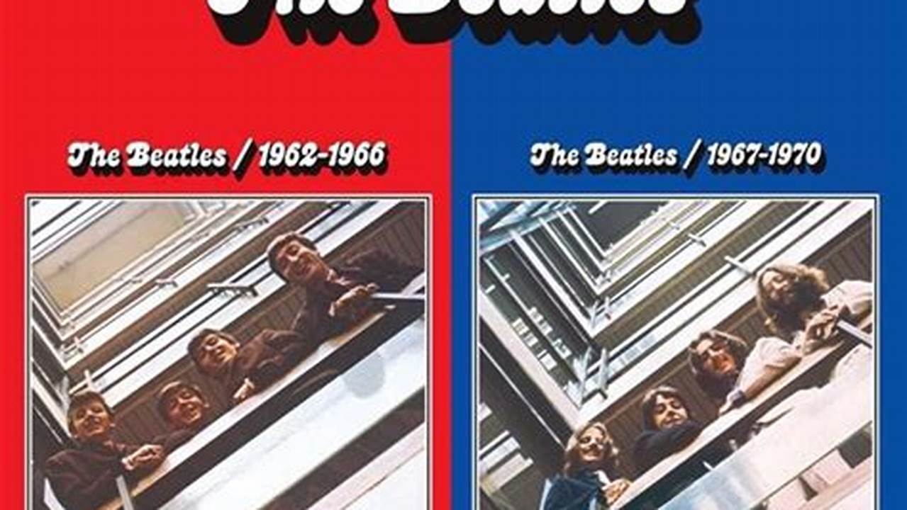 Beatles Red Blue Albums 2024