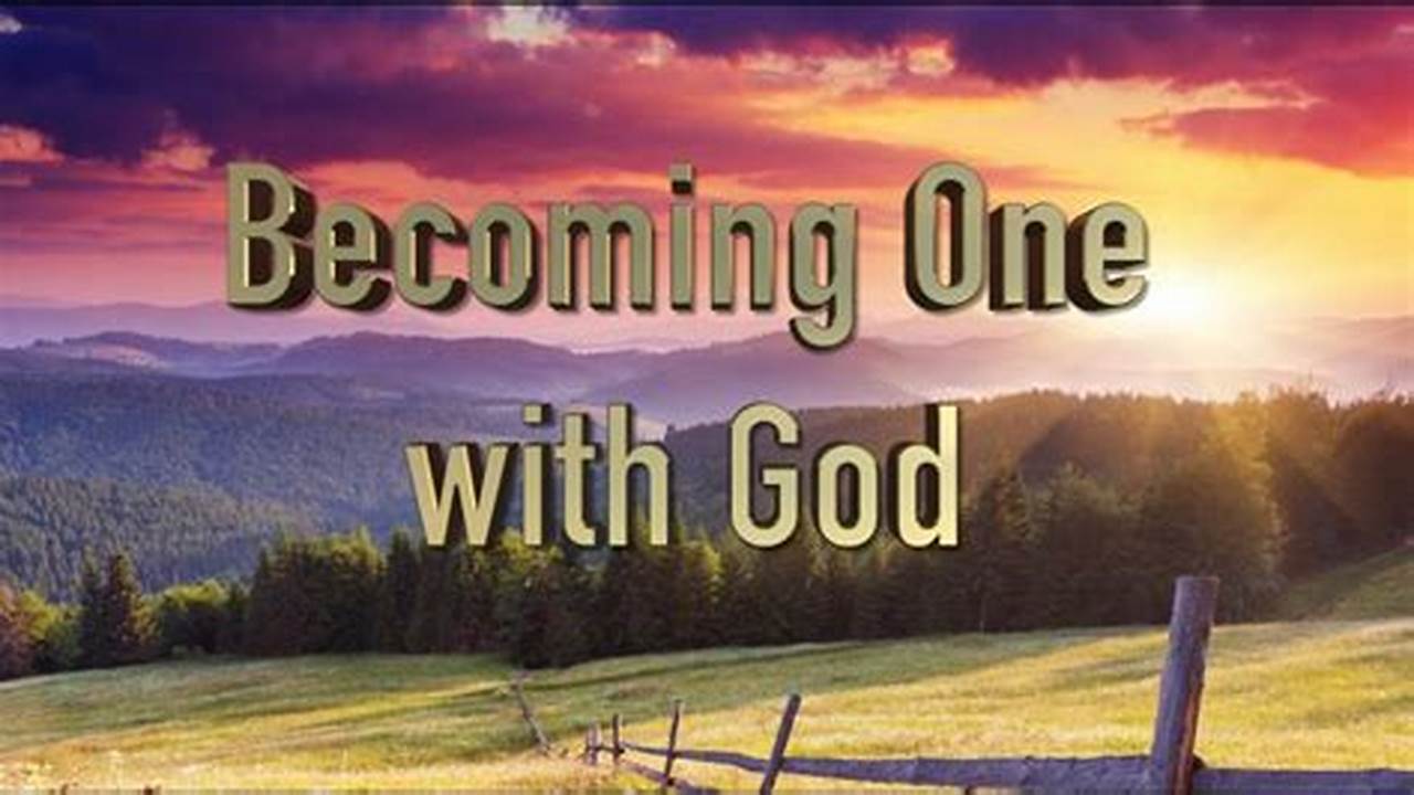 Becoming One With God Through Your Covenants., 2024