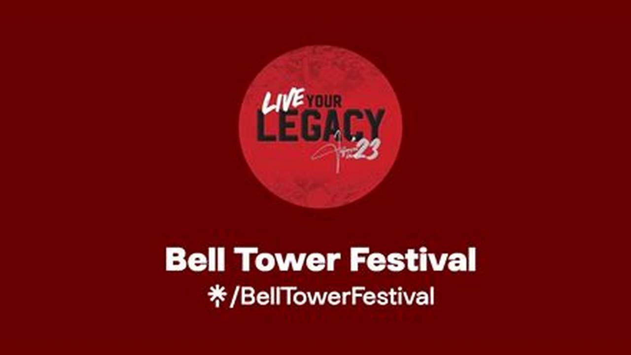 Bell Tower Festival 2024