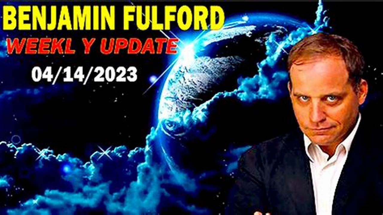 Benjamin Fulford Emailed Me In Urgency For An Interview., 2024