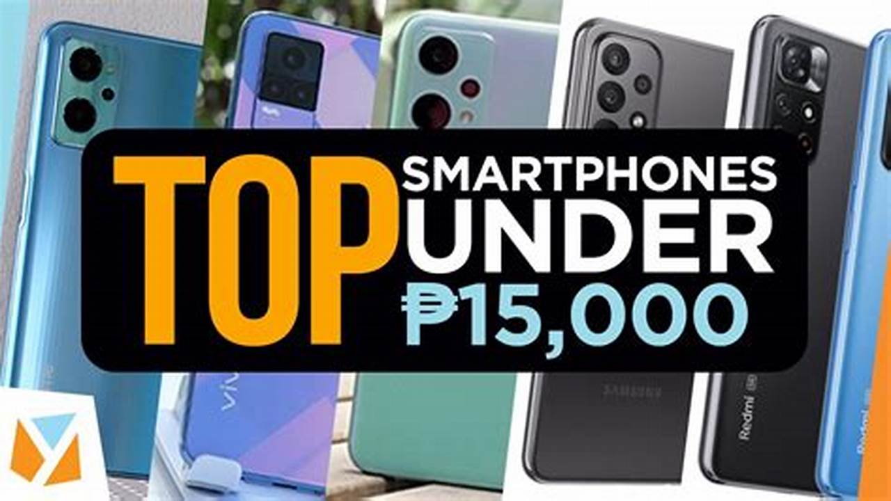 Best 15k Phones Philippines 2024