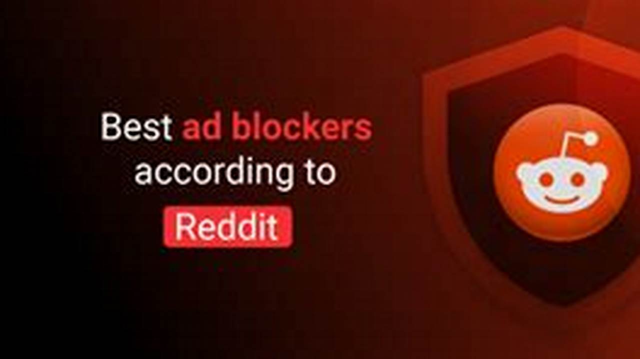 Best Ad Blocker 2024 Reddit