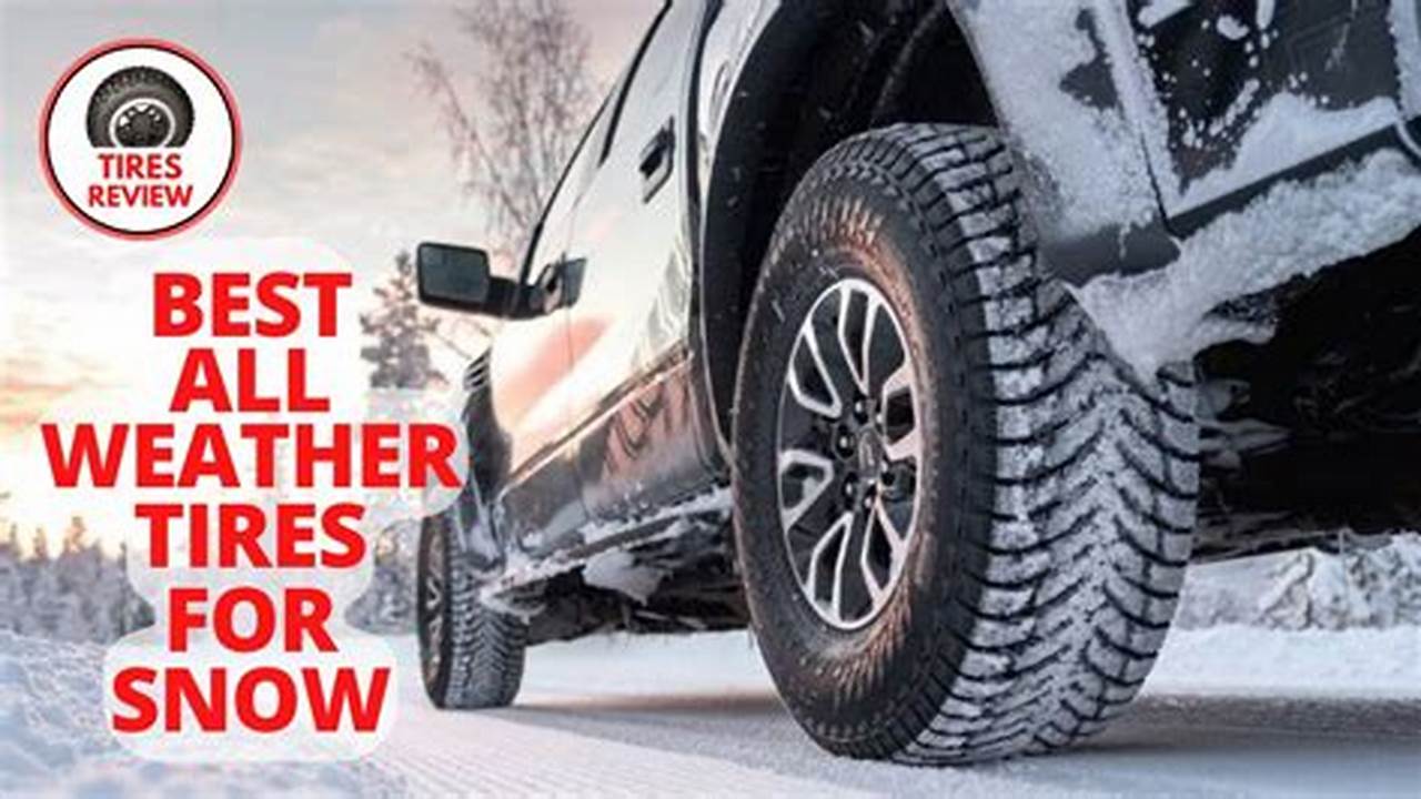 Best All Weather Tires 2024