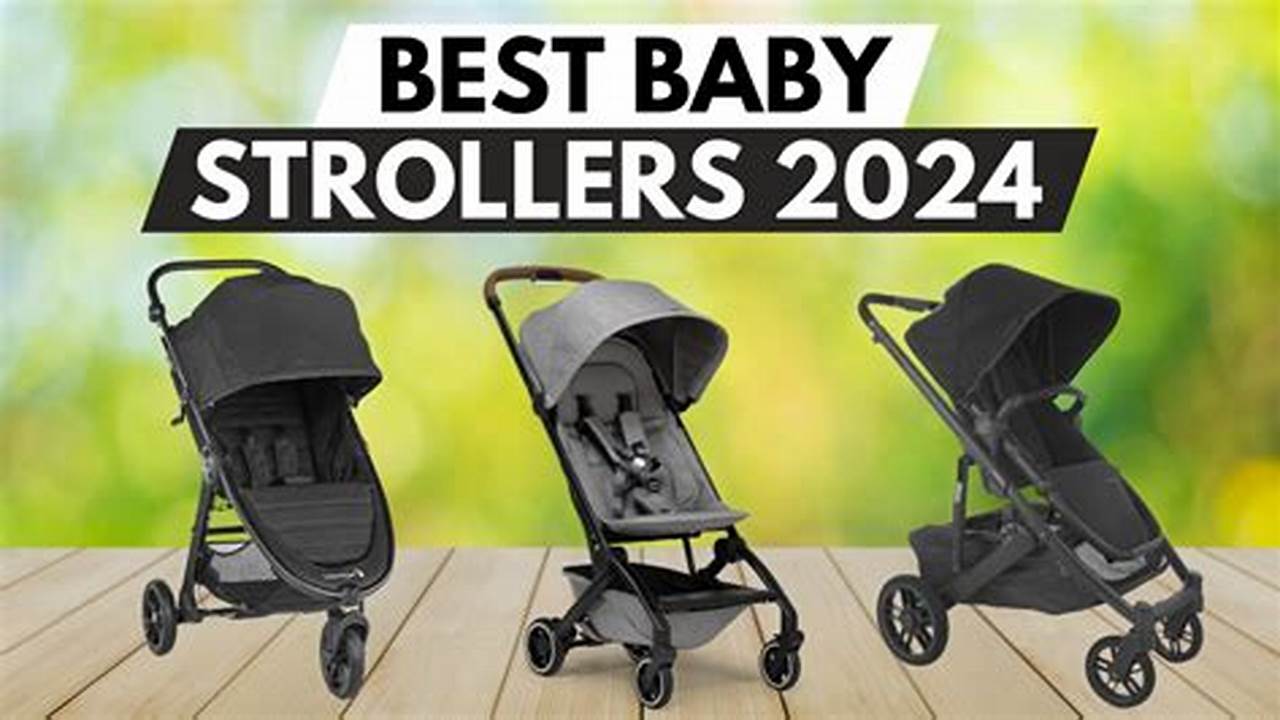 Best Baby Stroller 2024