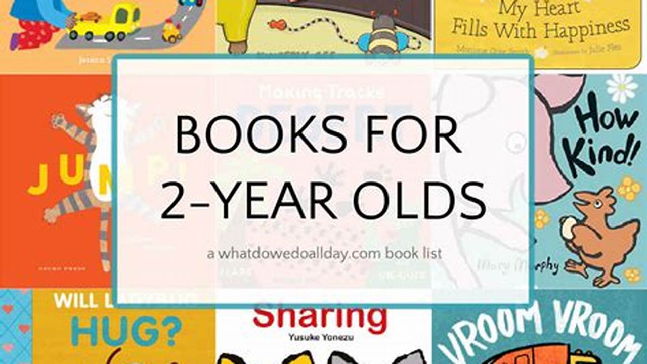 Best Books For Two Year Olds 2024