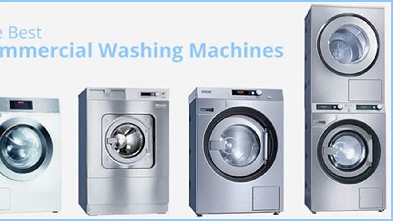Best Commercial Washing Machine 2024