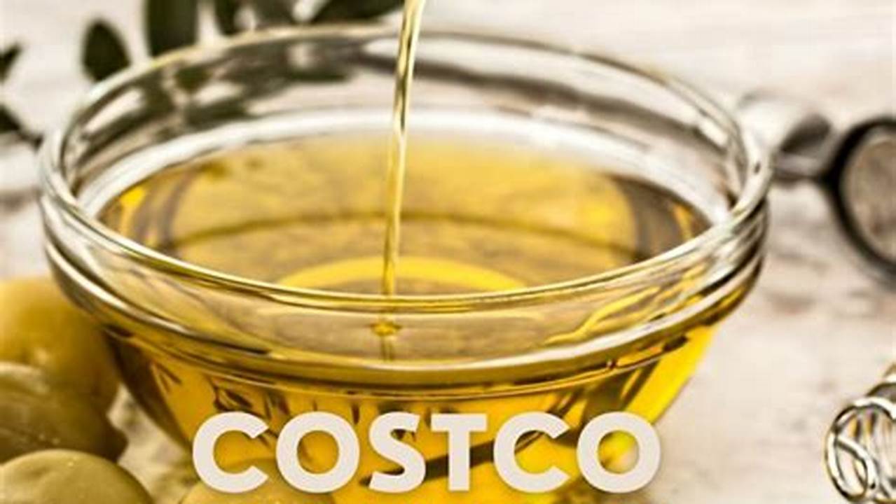 Best Costco Olive Oil 2024