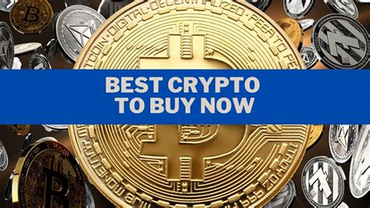 Best Cryptos To Buy 2024