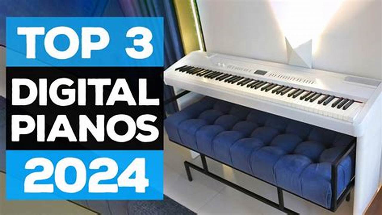 Best Digital Piano 2024