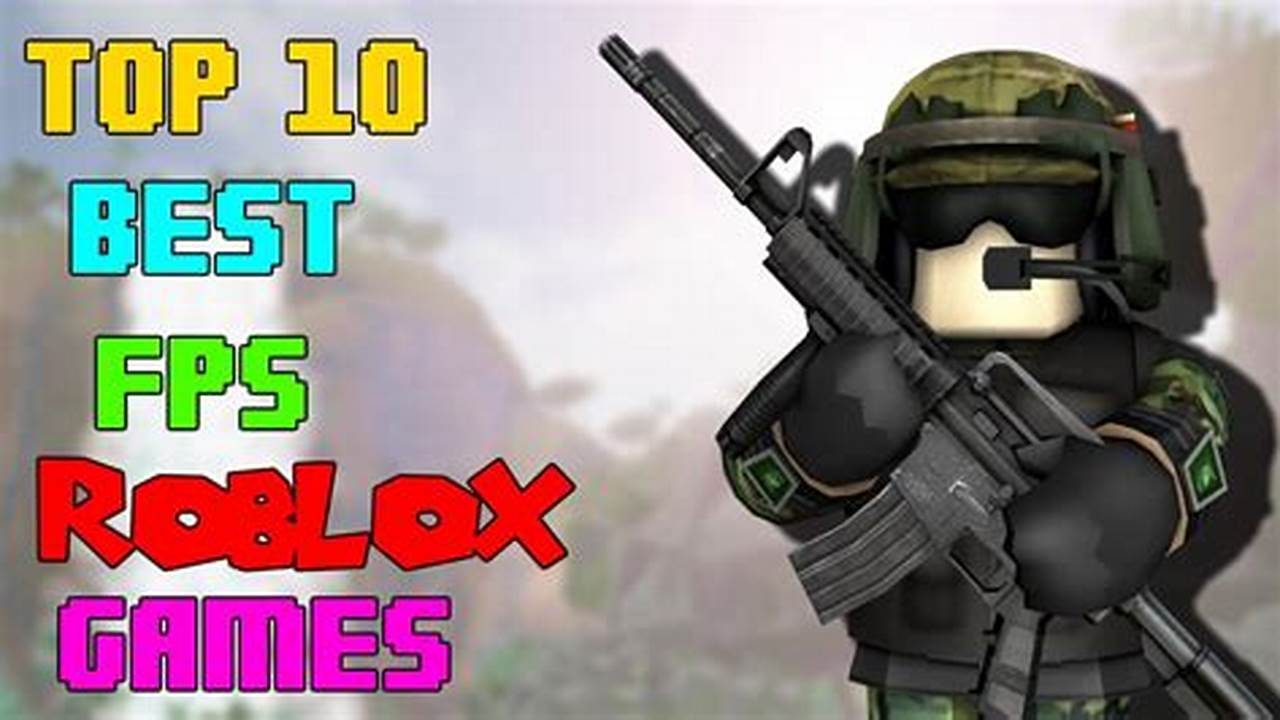 Best Fps Games On Roblox 2024