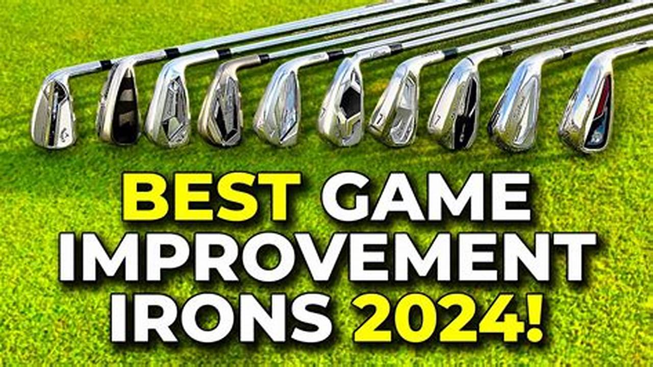 Best Game Improvement Irons 2024 For Distance Education