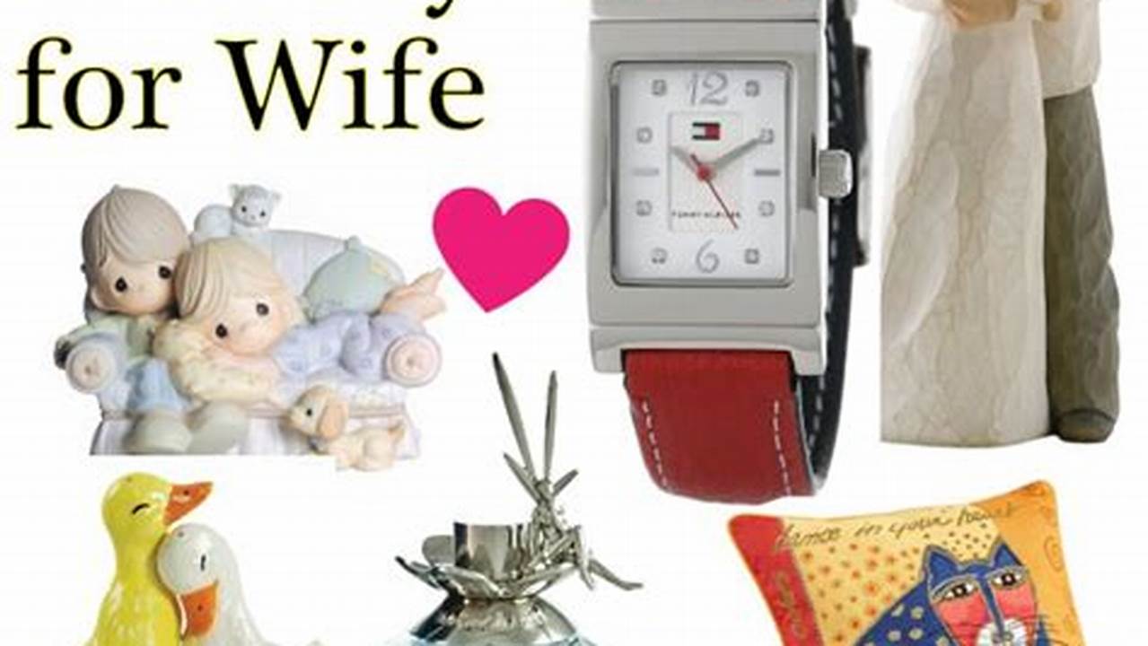 Best Gifts For Wife 2024