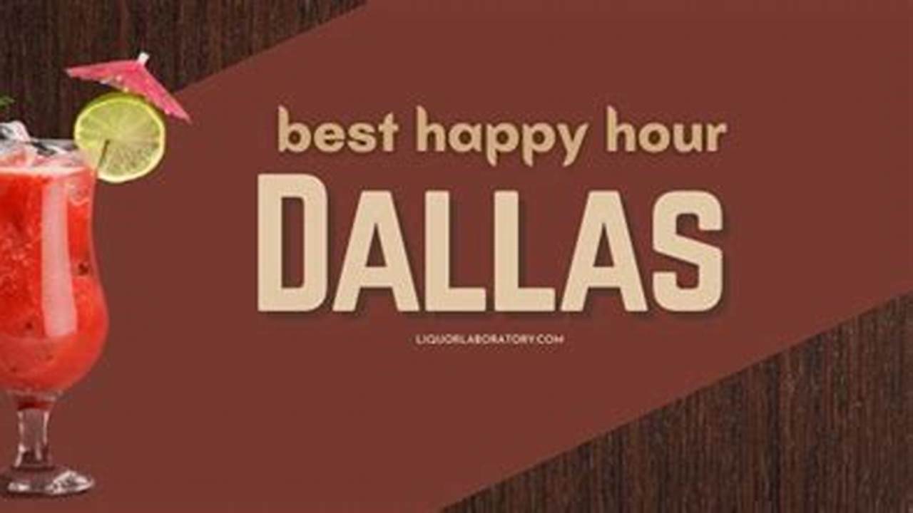 Best Happy Hour Dallas 2024