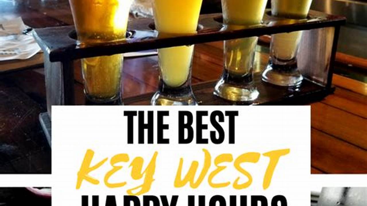 Best Happy Hours Key West 2024