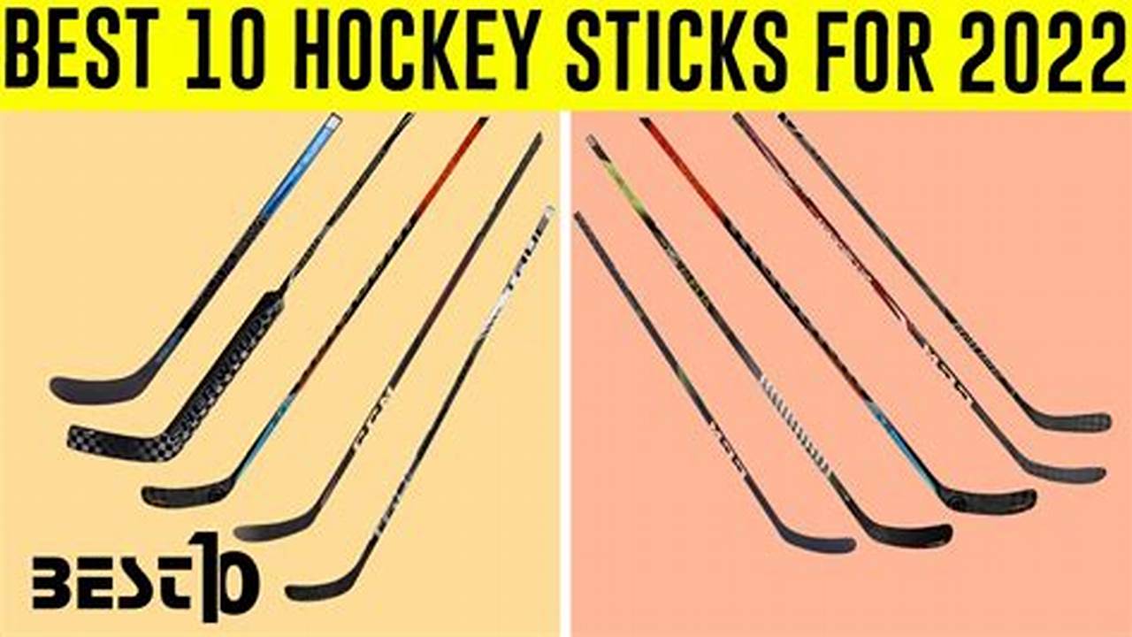 Best Hockey Sticks 2024