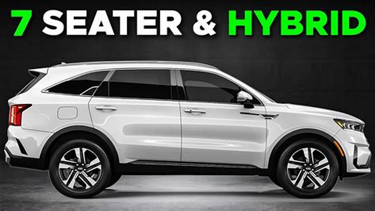 Best Hybrid Suv 2024 7 Seater