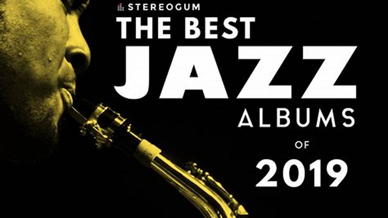 Best Jazz Albums 2024