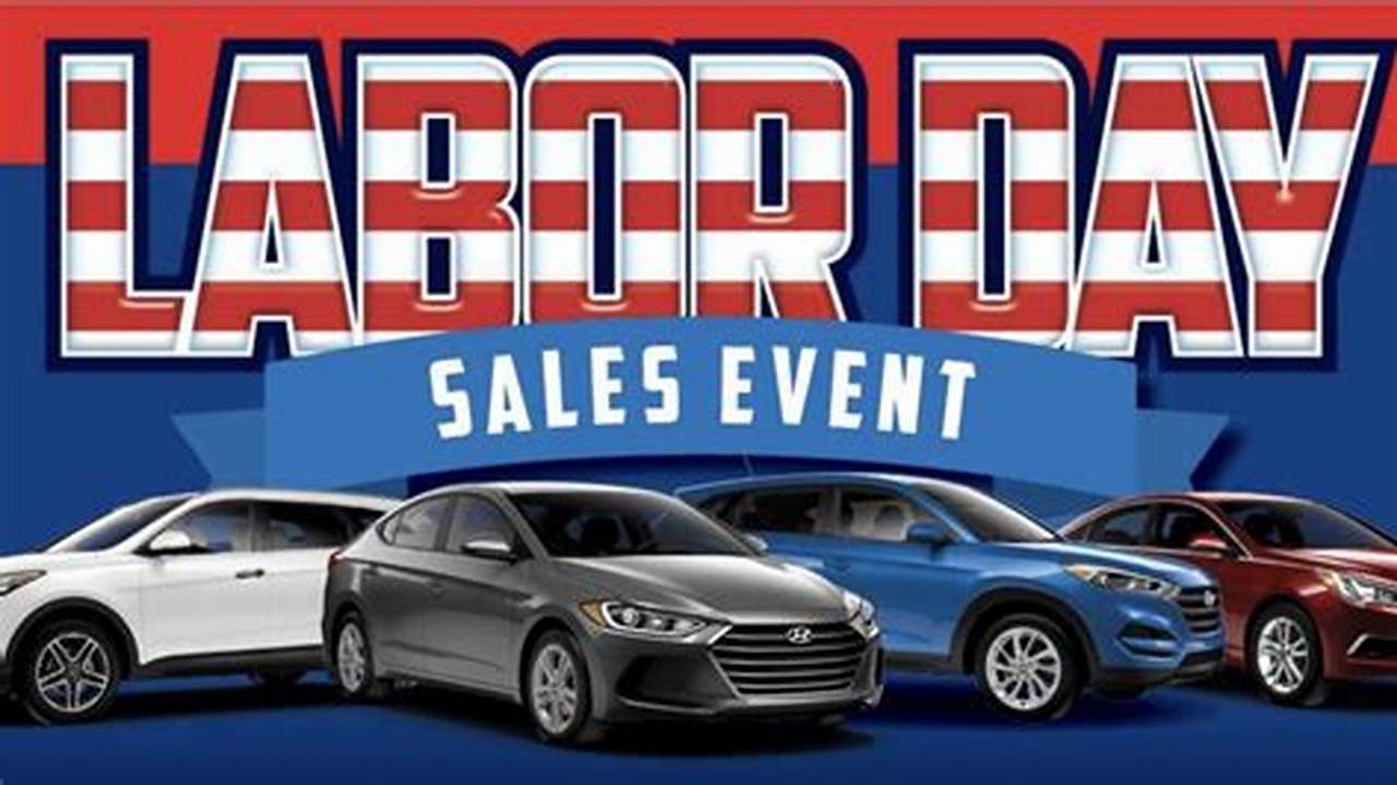 Best Labor Day Car Sales 2024