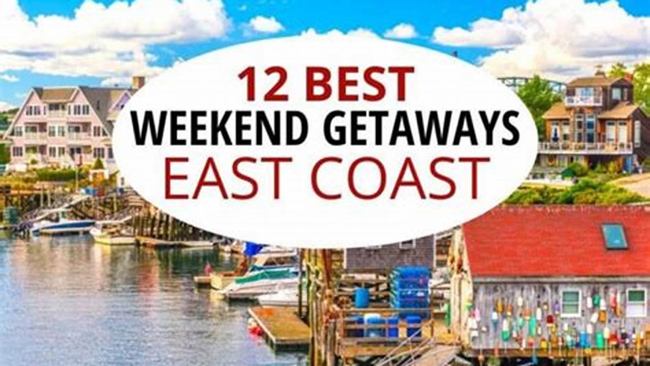 Best Memorial Day Weekend Trips East Coast