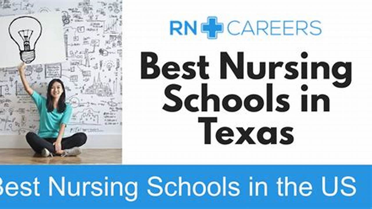 Best Nursing Schools In Texas 2024