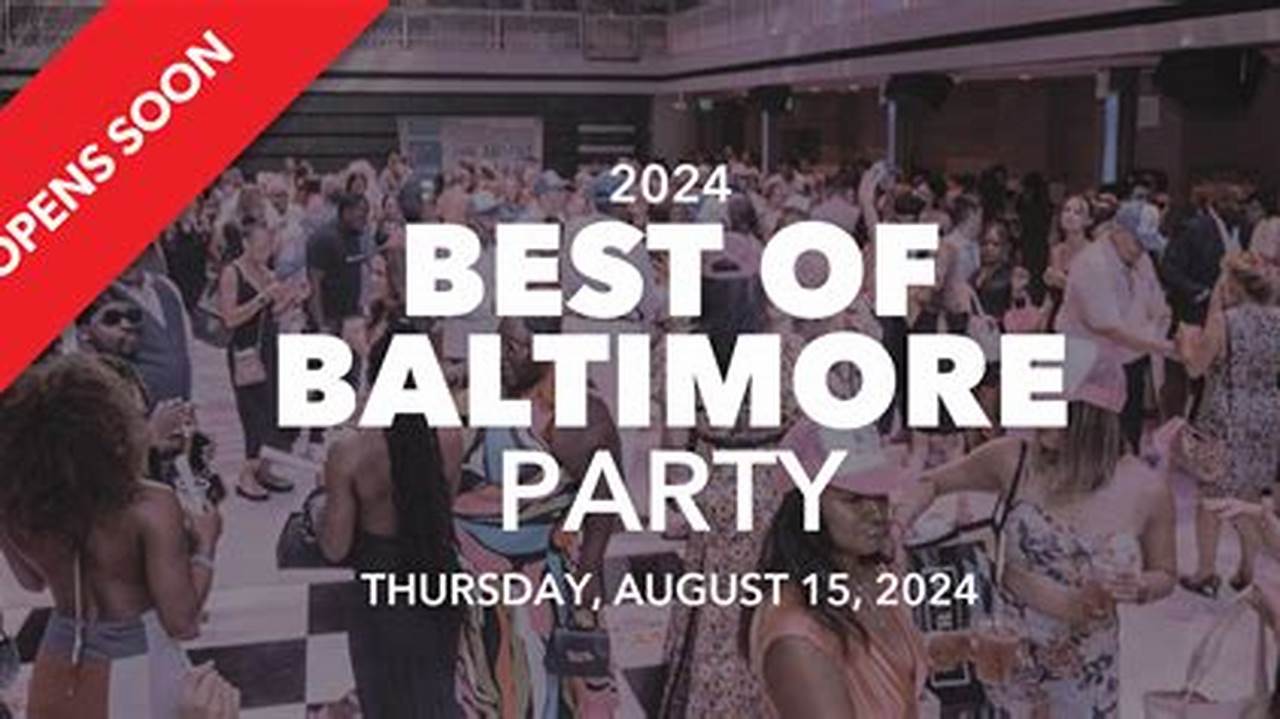 Best Of Baltimore Party 2024