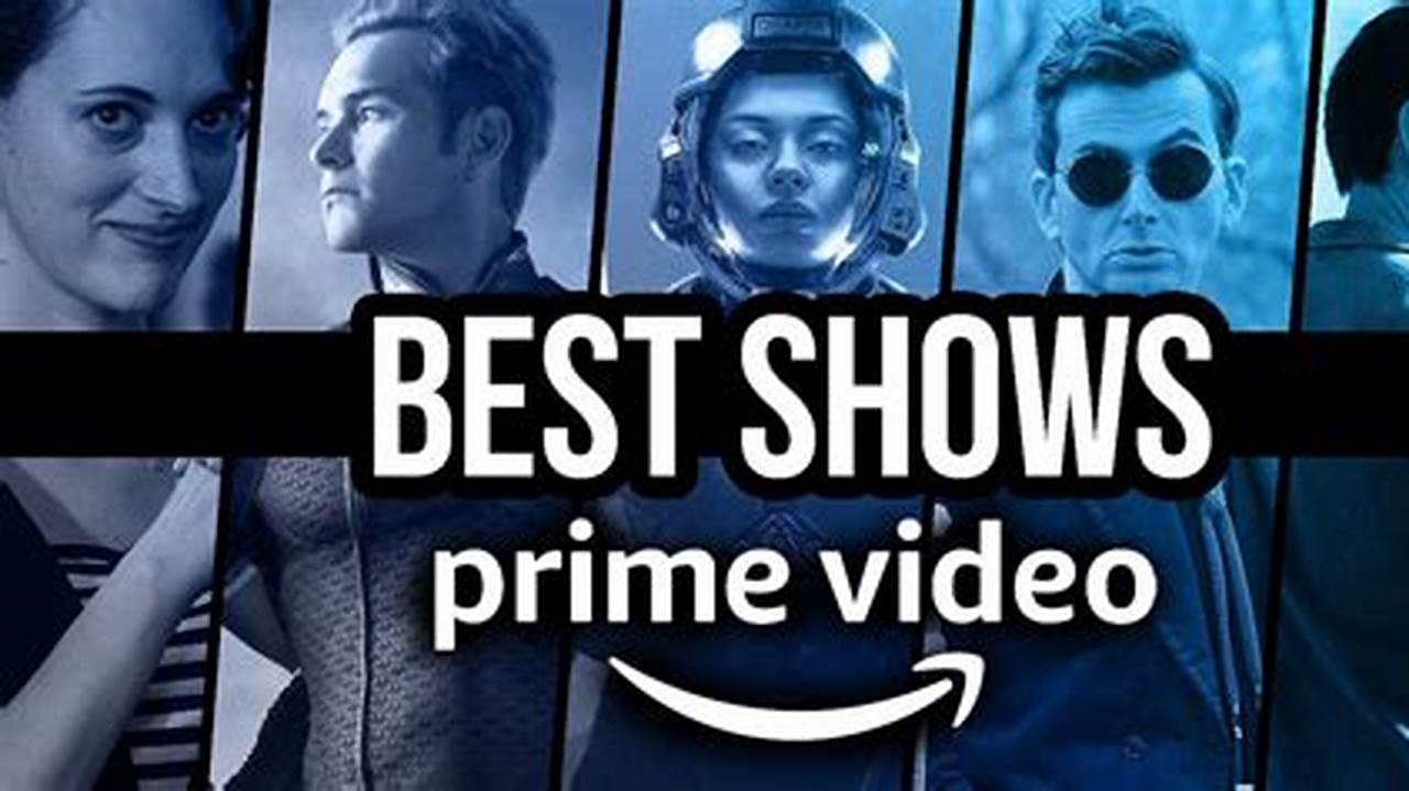 Best Shows On Prime 2024
