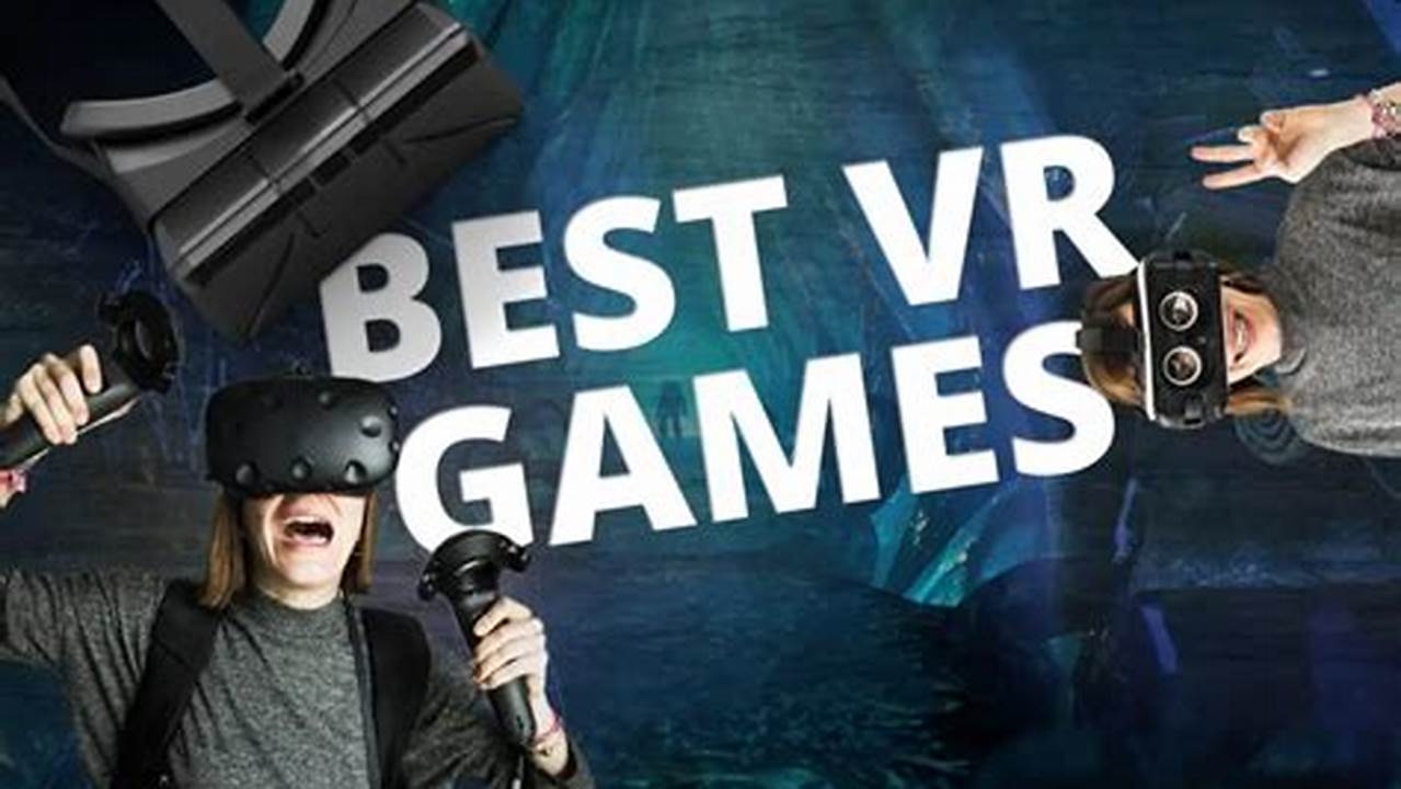 Best Vr Games Coming 2024