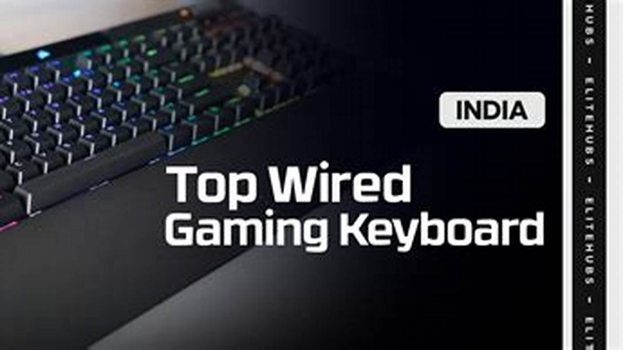 Best Wired Gaming Keyboard 2024